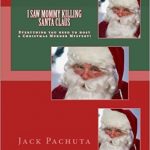 Christmas Murder Mystery Games I Saw Mommy Killing Santa Claus