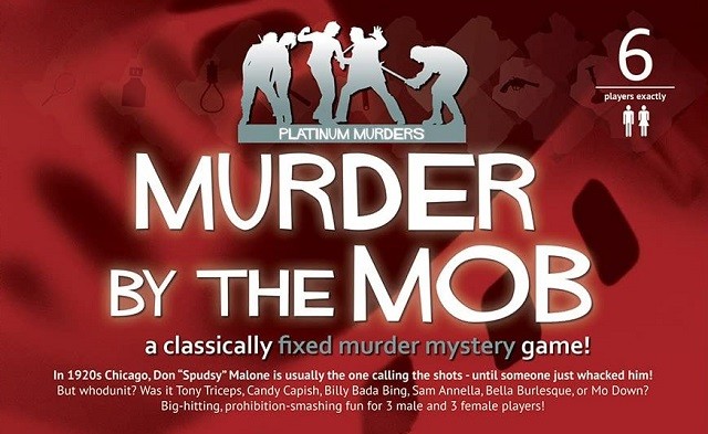 Murder by the Mob 6 Player Murder Mystery Dinner Party Game