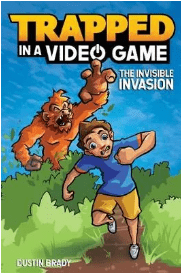 Trapped in a Video Game Book Series in Order 2. The Invisible Invasion