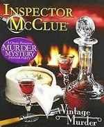 Wine Murder Mystery Game 10. Inspector McClue A Vintage Murder