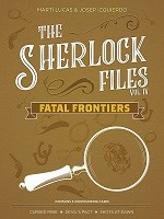 The Sherlock Files Volume IV Fatal Frontiers 2021