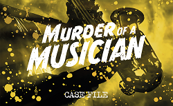 Murder of a Musician Case File 3 from Cryptic Killers