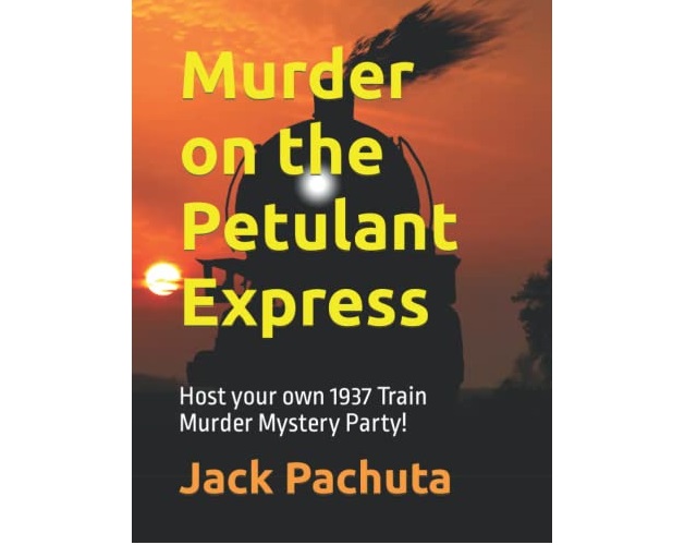 Murder On The Petulant Express 1930s Classic Train Mystery Game for Large Group
