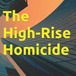 Printable murder mystery games for large groups The High Rise Homicide