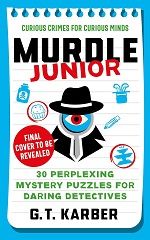 Murdle Junior Curious Crimes for Curious Minds